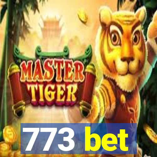 773 bet